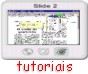 veja estes tutoriais passo a passo